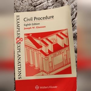Civil Procedure Examples and Explanations